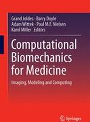 Computational Biomechanics for Medicine