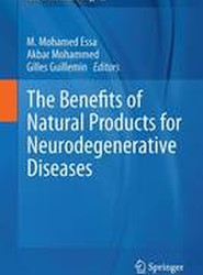 The Benefits of Natural Products for Neurodegenerative Diseases