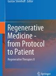 Regenerative Medicine - from Protocol to Patient