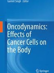 Oncodynamics: Effects of Cancer Cells on the Body