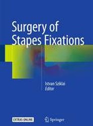 Surgery of Stapes Fixations