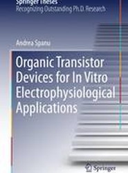 Organic Transistor Devices for In Vitro Electrophysiological Applications