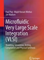 Microfluidic Very Large Scale Integration (VLSI)