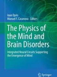 The Physics of the Mind and Brain Disorders