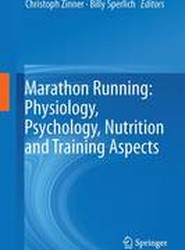 Marathon Running: Physiology, Psychology, Nutrition and Training Aspects