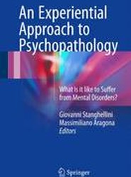 An Experiential Approach to Psychopathology