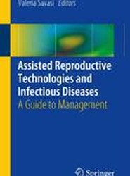 Assisted Reproductive Technologies and Infectious Diseases