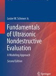 Fundamentals of Ultrasonic Nondestructive Evaluation