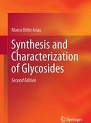 Synthesis and Characterization of Glycosides