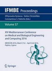 XIV Mediterranean Conference on Medical and Biological Engineering and Computing 2016