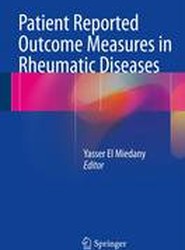 Patient Reported Outcome Measures in Rheumatic Diseases