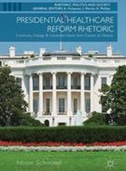 Presidential Healthcare Reform Rhetoric
