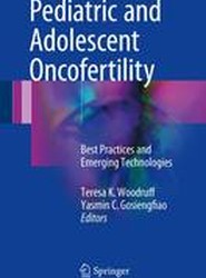 Pediatric and Adolescent Oncofertility