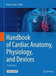 Handbook of Cardiac Anatomy, Physiology, and Devices