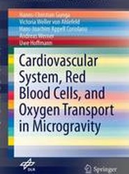 Cardiovascular System, Red Blood Cells, and Oxygen Transport in Microgravity