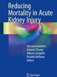 Reducing Mortality in Acute Kidney Injury
