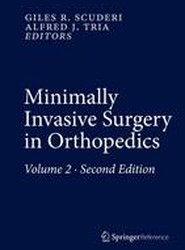 Minimally Invasive Surgery in Orthopedics