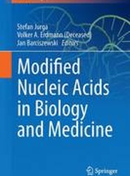 Modified Nucleic Acids in Biology and Medicine