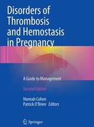 Disorders of Thrombosis and Hemostasis in Pregnancy