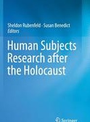 Human Subjects Research after the Holocaust
