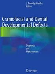 Craniofacial and Dental Developmental Defects