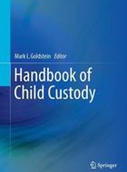 Handbook of Child Custody