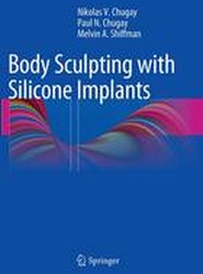 Body Sculpting with Silicone Implants