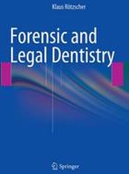 Forensic and Legal Dentistry