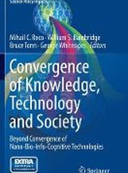 Convergence of Knowledge, Technology and Society