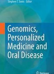 Genomics, Personalized Medicine and Oral Disease
