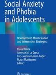Social Anxiety and Phobia in Adolescents