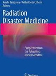 Radiation Disaster Medicine