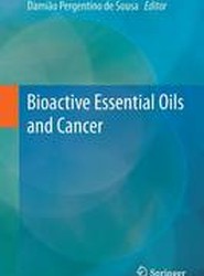 Bioactive Essential Oils and Cancer