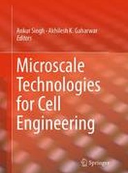 Microscale Technologies for Cell Engineering