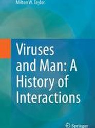 Viruses and Man: A History of Interactions