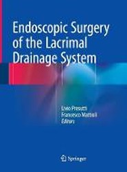 Endoscopic Surgery of the Lacrimal Drainage System