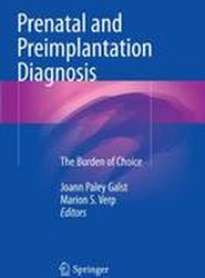 Prenatal and Preimplantation Diagnosis