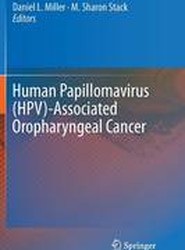 Human Papillomavirus (HPV)-Associated Oropharyngeal Cancer