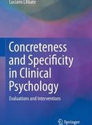 Concreteness and Specificity in Clinical Psychology