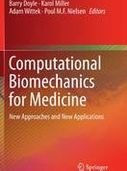 Computational Biomechanics for Medicine