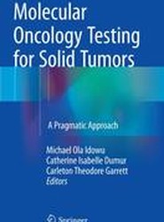 Molecular Oncology Testing for Solid Tumors