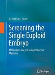 Screening the Single Euploid Embryo