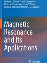 Magnetic Resonance and Its Applications