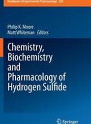 Chemistry, Biochemistry and Pharmacology of Hydrogen Sulfide
