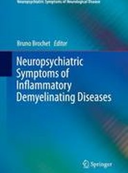 Neuropsychiatric Symptoms of Inflammatory Demyelinating Diseases