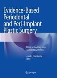 Evidence-Based Periodontal and Peri-Implant Plastic Surgery