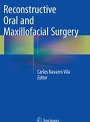 Reconstructive Oral and Maxillofacial Surgery