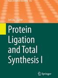 Protein Ligation and Total Synthesis I