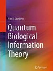 Quantum Biological Information Theory
