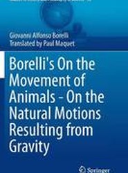 Borelli's On the Movement of Animals - On the Natural Motions Resulting from Gravity